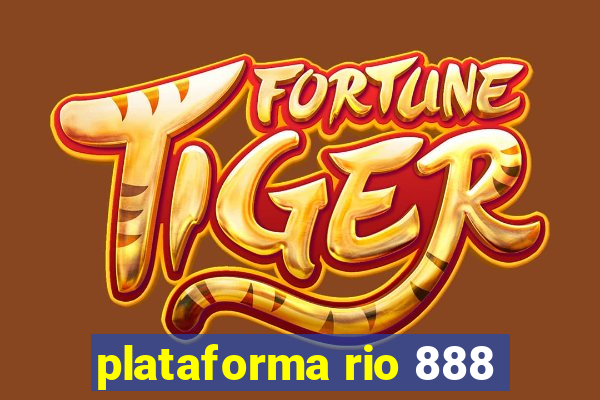 plataforma rio 888